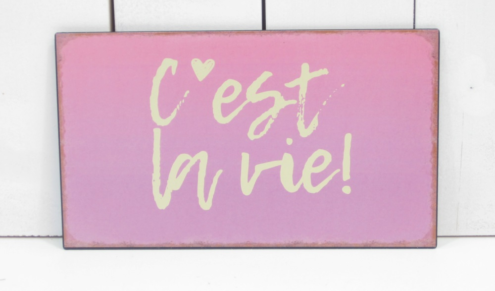 Metall-Schild Cest la vie!", L24 H14cm pink 611408-22"